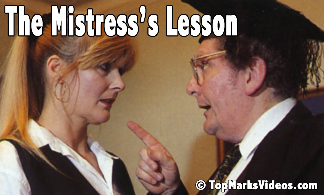 The Mistress's Lesson spanking video with Sue Ellis as The Mistress and Will Scarlet as the headmaster from Top Marks Videos