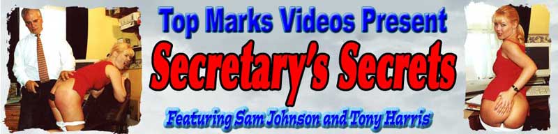 Secretary's Secrets Spanking Video Featuring Sam Johnson as the secretary and Tony Harris as the office manager from Mistress Eleise Top Marks Videos