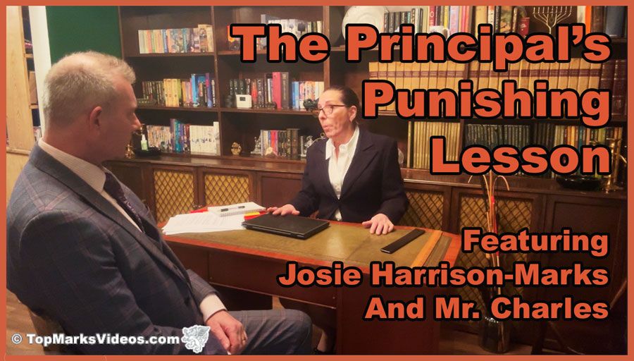 The Principal's Caning Lesson featuring Josie Harrison-Marks and Charles from Mistress Eleise Top Marks Videos The Principal's Caning Lesson featuring Josie Harrison-Marks and Charles from Mistress Eleise Top Marks Videos
